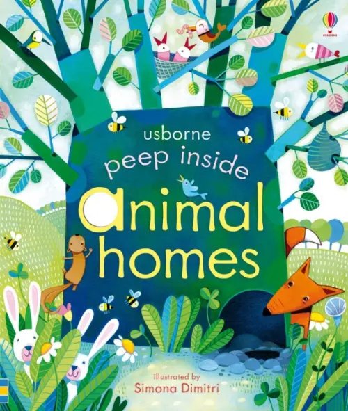 Usborne Peep Inside Peep Inside Animal Homes