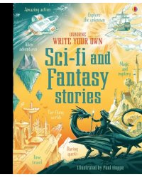 Write Your Own Sci-Fi and Fantasy Stories