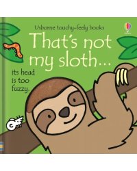 That's not my sloth…
