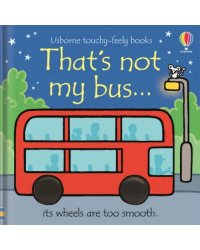 That's not my bus...