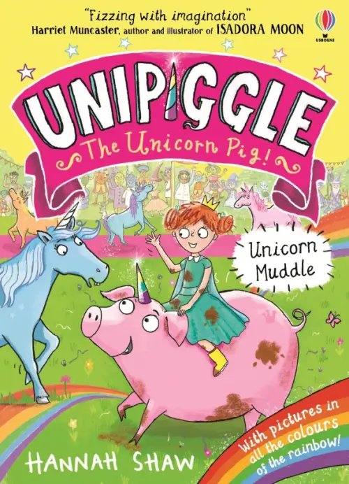 Unipiggle the Unicorn Pig Unicorn Muddle