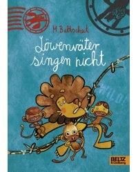 Lowenvater singen nicht!