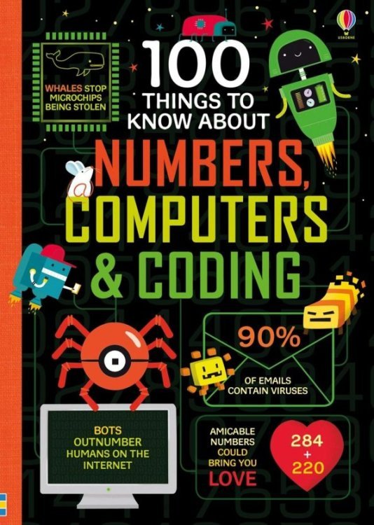 100 Things to Know 100 Things to Know About Numbers Computers & Coding