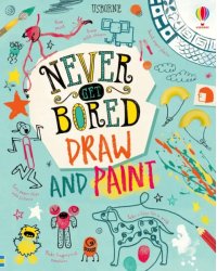 Never Get Bored. Draw and Paint