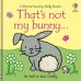That's not my bunny…