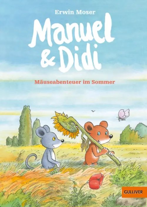 Manuel & Didi Manuel & Didi. Mäuseabenteuer im Sommer. Band 2