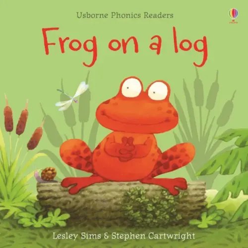 Phonics Readers Frog on a Log