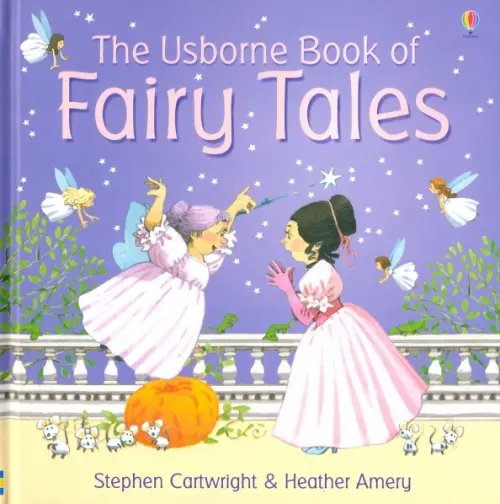 First Stories Book of Fairy Tales