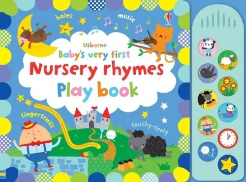 Baby`s Very First Books Baby's Very First Nursery Rhymes Playbook