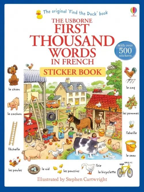 First Thousand Words Sticker Book First Thousand Words in French. Sticker Book
