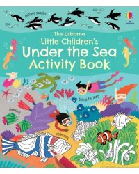 Little Children's Under the Sea Activity Book