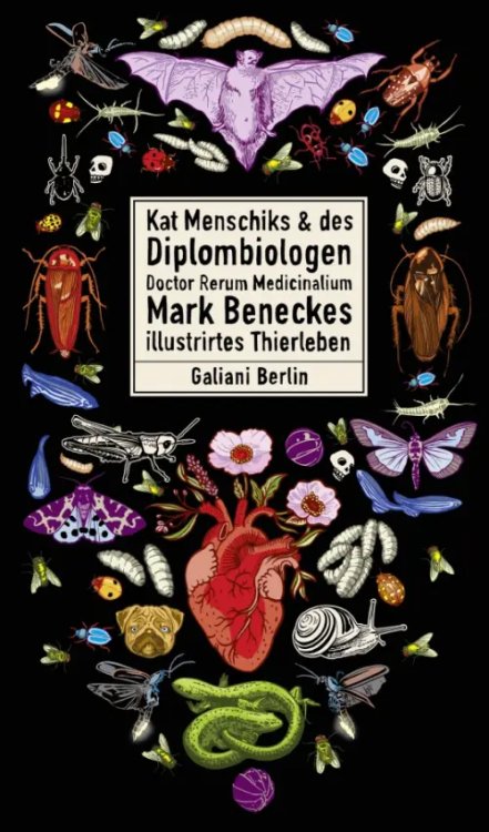 Illustrierte Lieblingsbucher Kat Menschiks und des Diplom-Biologen Dr Rerum Medicinalium Mark Beneckes Illustrirtes Thierlebe