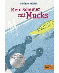 Mein Sommer mit Mucks