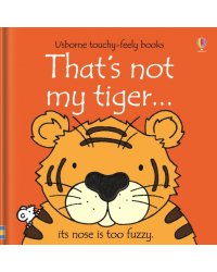 That's not my tiger…