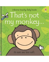 That's not my monkey…