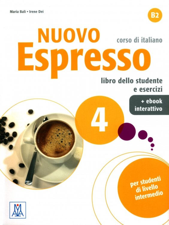 Nuovo Espresso Nuovo Espresso 4. Libro dello studente e esercizi + ebook interattivo