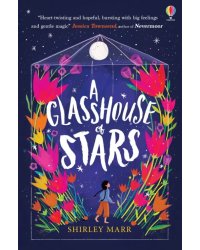 A Glasshouse of Stars