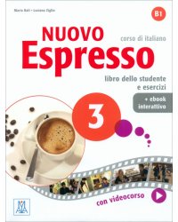 Nuovo Espresso 3. Libro dello studente e esercizi + eBook interattivo 