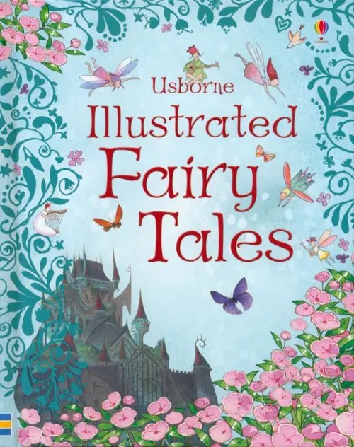 Illustrated Story Collections Illustrated Fairy Tales