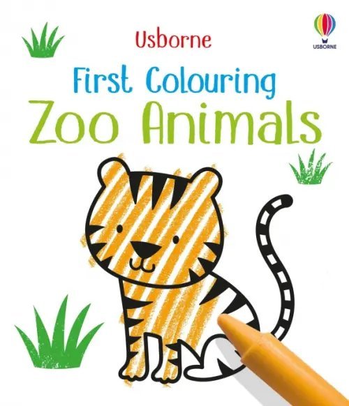 First Colouring First Colouring. Zoo Animals