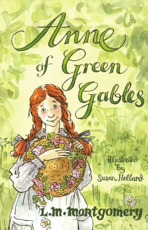 Anne of Green Gables Anne of Green Gables