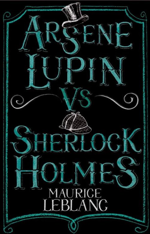 Junior Classics Arsene Lupin vs Sherlock Holmes