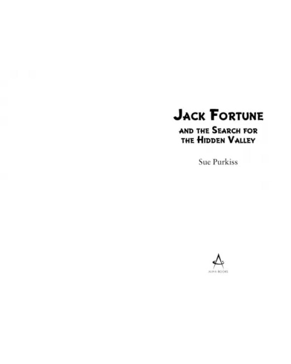 Jack Fortune and the Search for the Hidden Valley