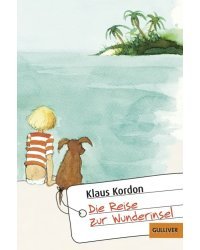 Die Reise zur Wunderinsel