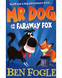 Mr Dog and the Faraway Fox