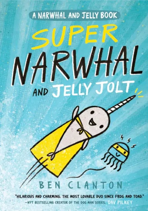 Narwhal and Jelly Super Narwhal and Jelly Jolt