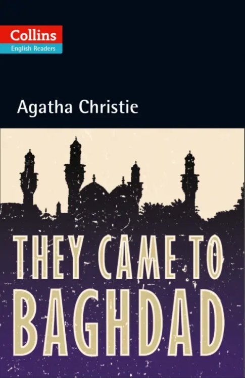 Readers They Came to Baghdad. Level 5. B2+