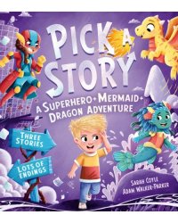 A Superhero + Mermaid + Dragon Adventure
