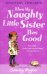 When My Naughty Little Sister Was Good