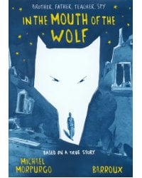 In the Mouth of the Wolf