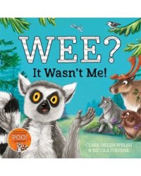 Wee? It Wasn't Me!