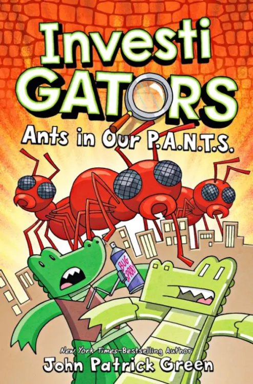 InvestiGators InvestiGators. Ants in Our P.A.N.T.S.