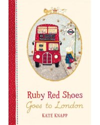 Ruby Red Shoes Goes To London