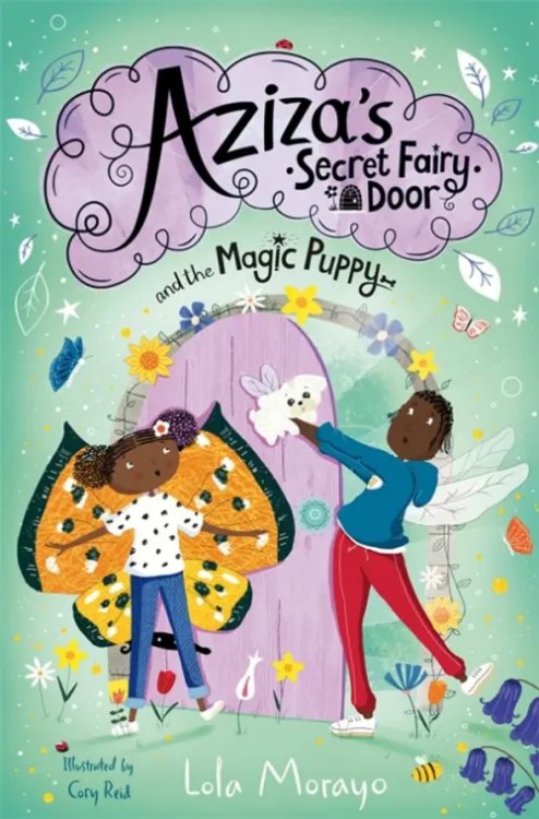 Aziza`s Secret Fairy Door Aziza's Secret Fairy Door and the Magic Puppy