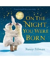 On the Night You Were Born