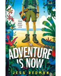 The Adventure is Now