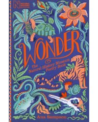 Wonder. The Natural History Museum Poetry Book