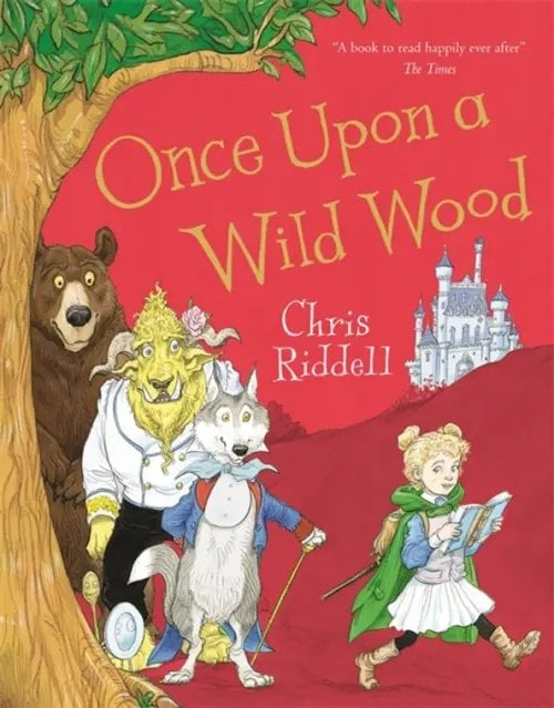 Once Upon a Wild Wood Once Upon a Wild Wood
