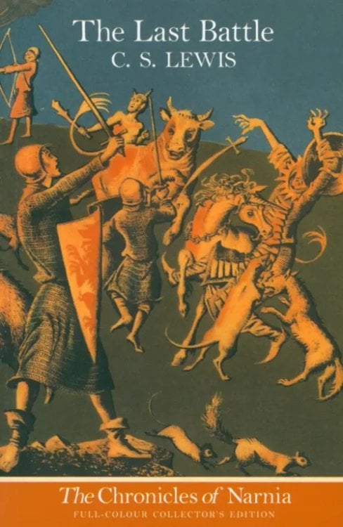 The Chronicles of Narnia The Last Battle
