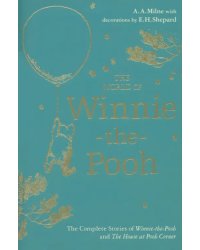 Winnie-the-Pooh. The World of Winnie-the-Pooh