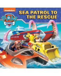 Sea Patrol to the Rescue Picture Book