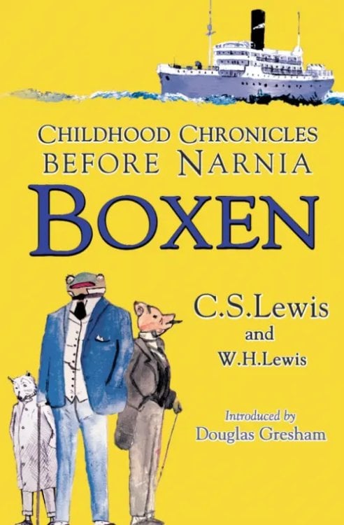 Boxen. Childhood Chronicles Before Narnia Boxen. Childhood Chronicles Before Narnia