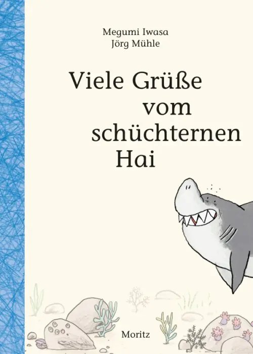 Viele Grüße vom schüchternen Hai Viele Grüße vom schüchternen Hai