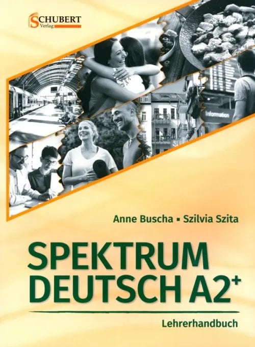 Spektrum Deutsch Spektrum Deutsch A2+. Lehrerhandbuch + CD-Rom