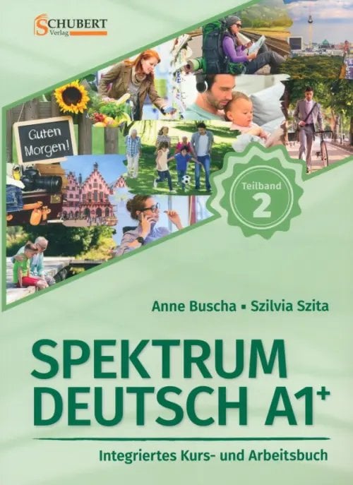 Spektrum Deutsch Spektrum Deutsch A1+. Teilband 2. Integriertes Kurs- und Arbeitsbuch. Kapitel 7–12 + Audios online