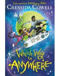 Which Way to Anywhere